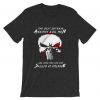 Are Good Men Who Are Skilled At Violence The Punisher grey asphaltT Shirt