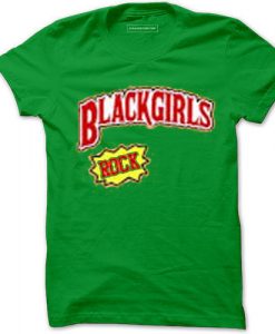 Black Girls Rock green t shirts