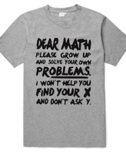 Dear Math Grey T shirts