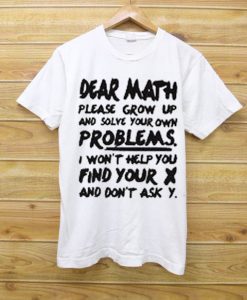 Dear Math White T shirts