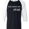 Dont Believe Me Just Wash grey asphalt whtie sleeves raglan T-shirt