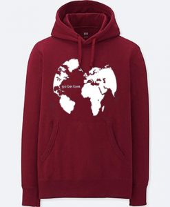 GO BGO BE LOVE Maroon HoodieE LOVE Maroon Hoodie