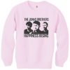 Jonas Brothers Happines begin premium Pink sweatshirts