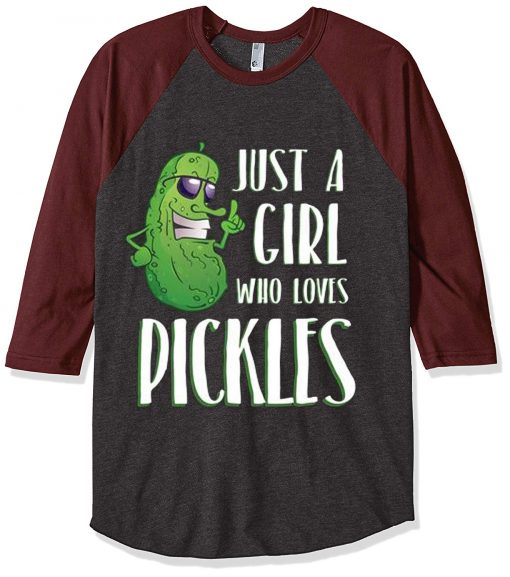 Just a Girl Who Loves Pickles Grey Asphalt Brown sleeves Raglan T shirts