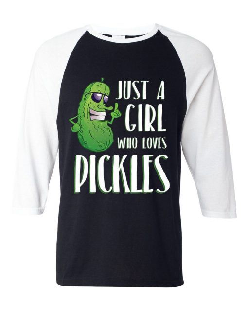 Just a Girl Who Loves Pickles Grey Asphalt white sleeves Raglan T shirts