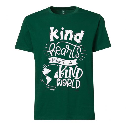 KIND HEART MAKE KIND WORLD Green T shirts