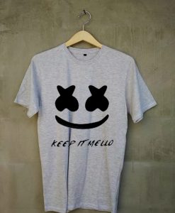 Keep It Mello Grey T shirts