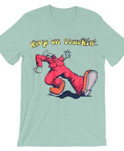 Keep On Truckin Blue Sea Tshirts