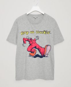 Keep On Truckin grey Tshirts