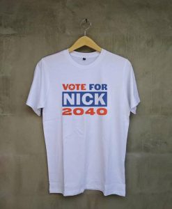 Nick Jonas Running for President white tshirts