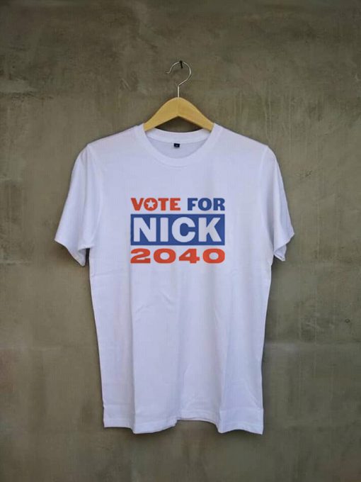 Nick Jonas Running for President white tshirts