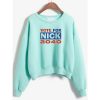 Nick Jonas Running for President woman green mint sweatshirts