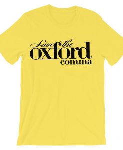 Oxford Comma Yellow tshirts