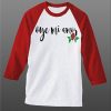 Oye Mi Amor Lyrics Mana white red sleeves raglan T-Shirt