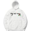 Oye Mi Amor Lyrics white hoodie