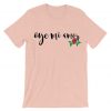 Oye Mi Amor Lyrics white pink t shirts