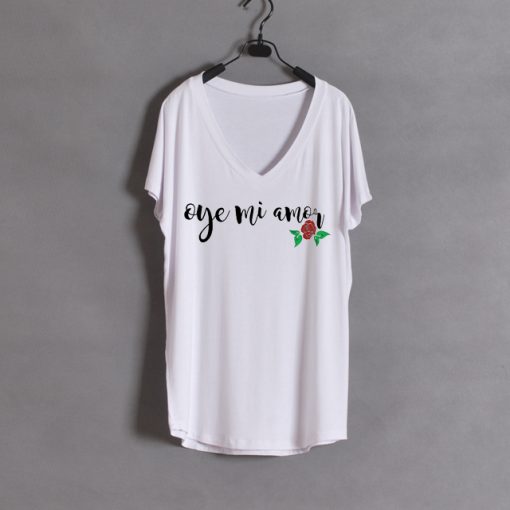 Oye Mi Amor Lyrics wide v neck woman tees