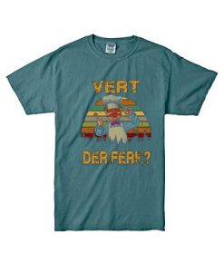 Vert Der Ferk Chef Blue spource Tshirts