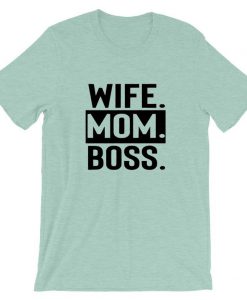 WIFE MOM BOSS blue sea t shirts