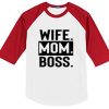 WIFE MOM BOSS white red sleeves baseball t shirts