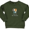 You’re My Person Green Army Sweatshirts