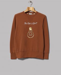 Be Light Brown Sweatshirts