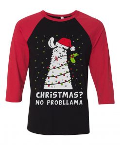 Christmas No Probllama Black Red Sleeves Raglan Tshirts