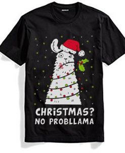 Christmas No Probllama Black Tshirts