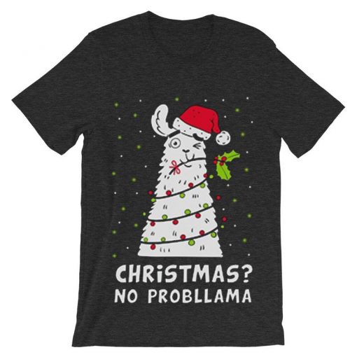 Christmas No Probllama Grey Asphat Tshirts