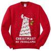 Christmas No Probllama Red Sweatshirts