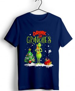 Drink Up Grinches Blue Navy Tshirts