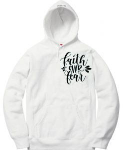 FAITH FEAR white hoodie