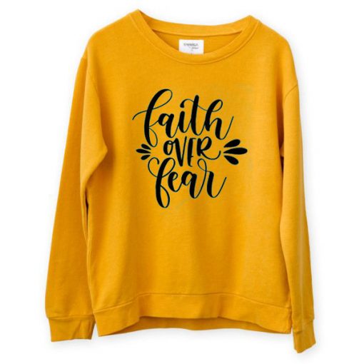 FAITH FEAR yellow sweatshirts