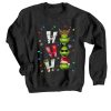 Ho Ho Ho Merry The Grinch Christmast Black Sweatshirts