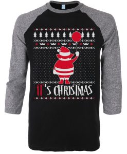 It is Chirtsmas Black Grey Raglan Tshirts