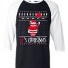 It is Chirtsmas Black White Raglan Tshirts