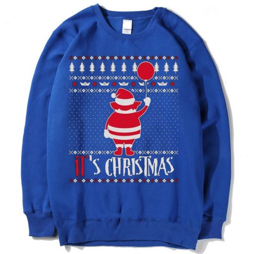 It is Chirtsmas Blue Sweatshirts