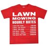 Lawn Mowing Hourly Rates Price List Grass Red T-Shirt