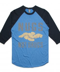 Nugs Not Drugs Blue Black Sleeves Raglan Tees