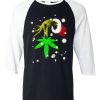 The Grinch Hold Weed Black White Sleeves Raglan T Shirts