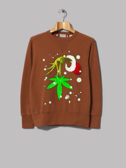 The Grinch Hold Weed Brown Sweatshirts