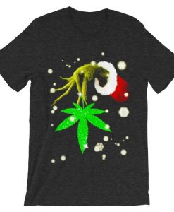 The Grinch Hold Weed Grey Asphalt Tshirts