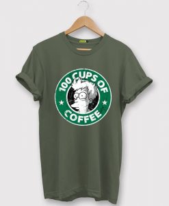 100 CUPS OF COFFEE Green Army T shirts