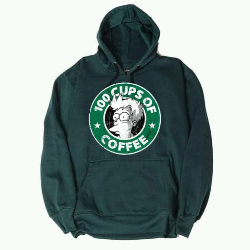 100 CUPS OF COFFEE Green Hoodie