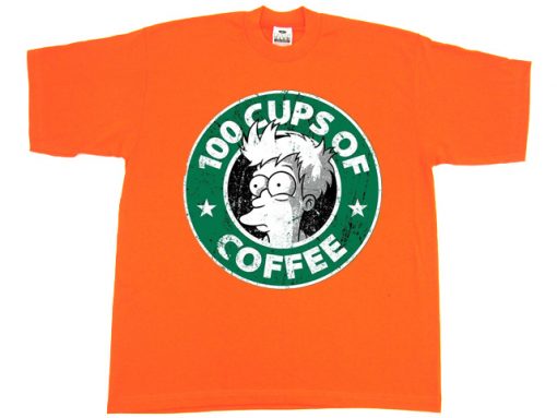 100 CUPS OF COFFEE Orange T shirts