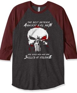 Are Good Men Who Are Skilled At Violence The Punisher Grey dark brown Raglan Tshirts