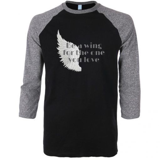 Be a Wing Black Grey Raglan Tshirts