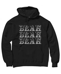 Blah Blah Blah Black Hoodie