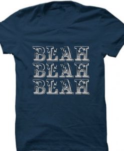 Blah Blah Blah Blue Navy T shirts