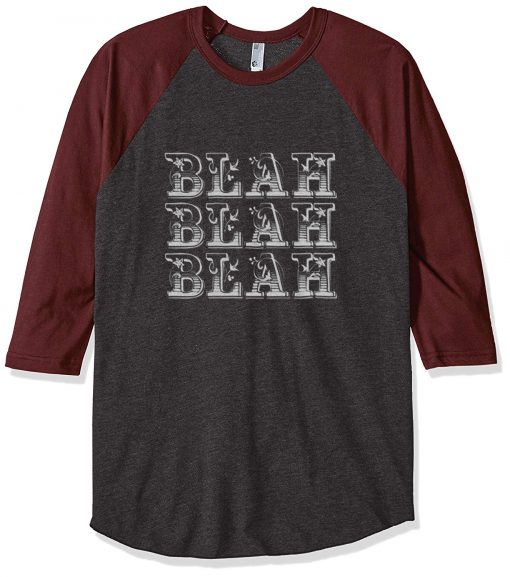 Blah Blah Blah Grey Brown Raglan T shirts